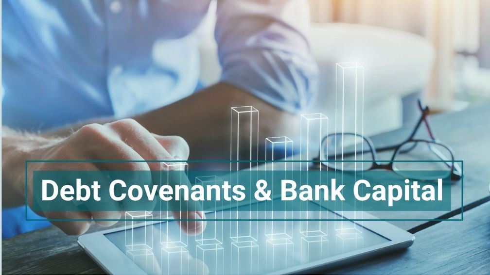 The Impact of ASC 842 on Debt Covenants and Bank Capital Requirements