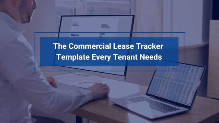 The Commercial Lease Tracker Template Every Tenant Needs (With Free Spreadsheet)