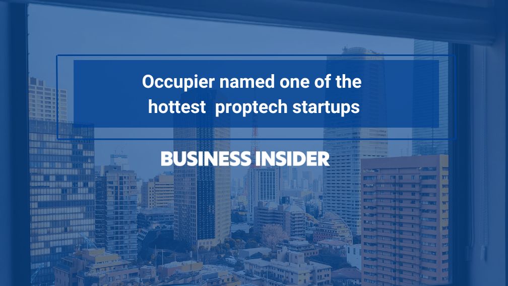 Occupier named one of the hottest proptech startups