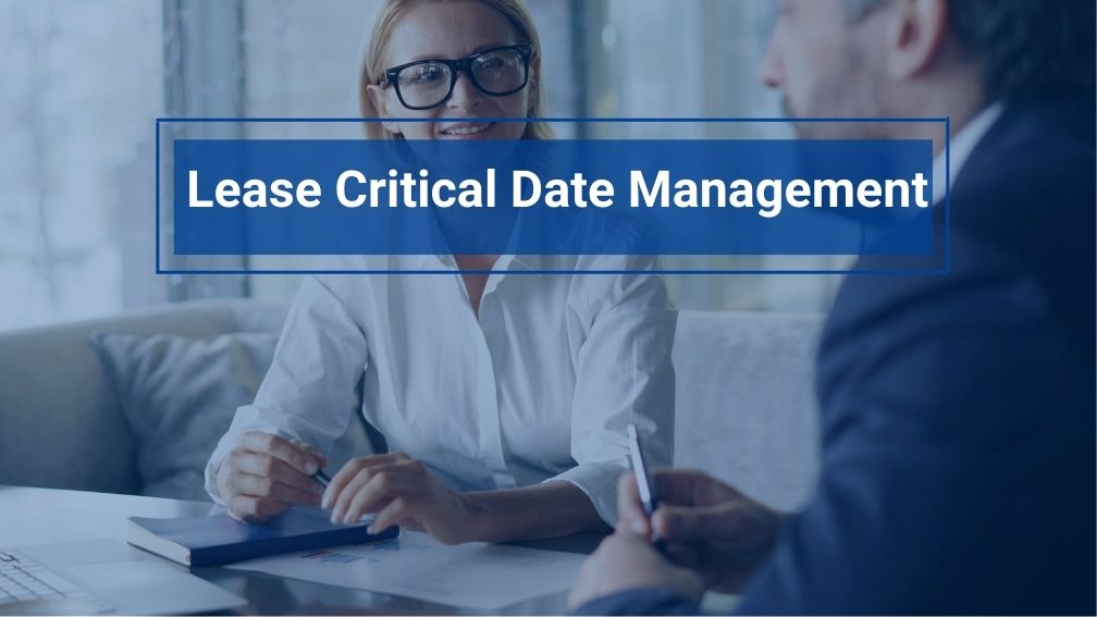 commercial lease critical date management